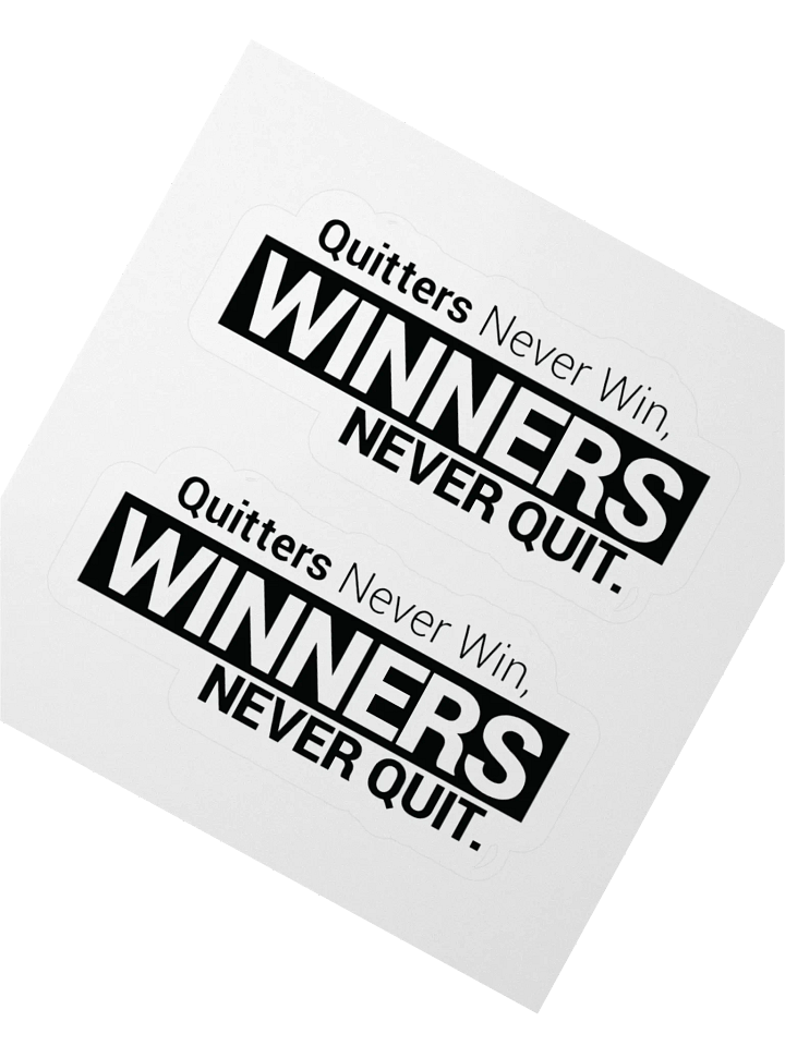 Kiss Cut Stickers Quitters Never Win, Winners Never Quit (Think and Grow Rich, Napoleon Hill) product image (2)