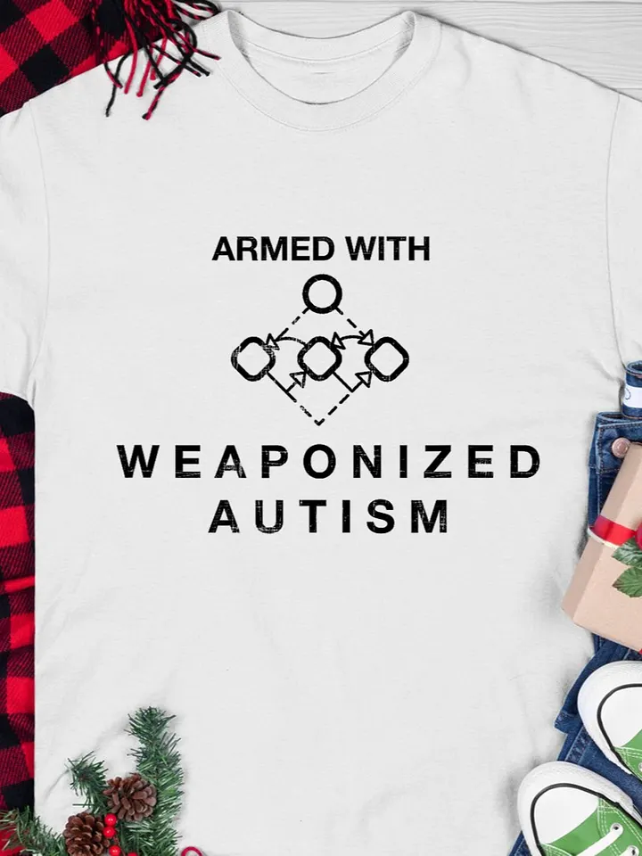 Weaponized Autism Shirt product image (1)