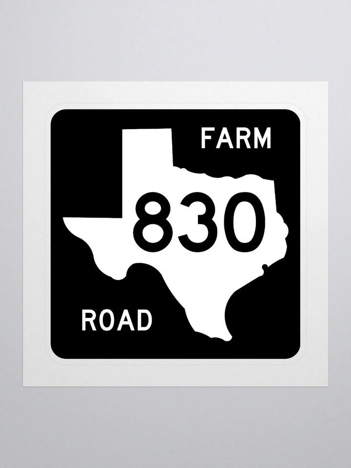 Texas Farm Road Sign FM 830 Sticker product image (1)
