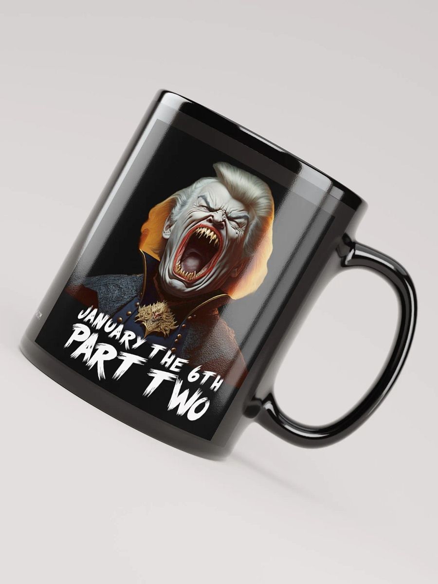 January The 6th Part Two Ceramic Mug product image (4)