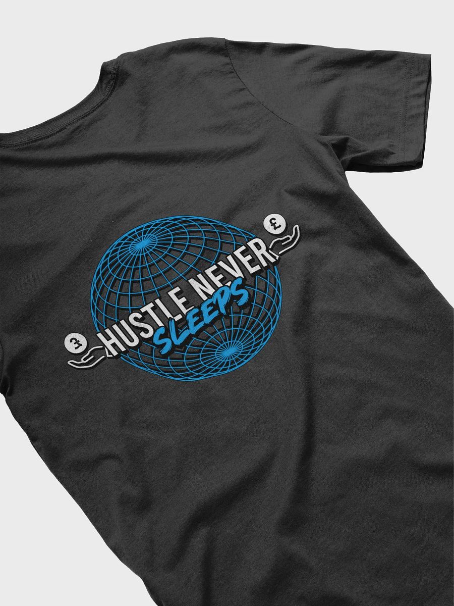 Hustle Never Sleeps T-Shirt product image (7)