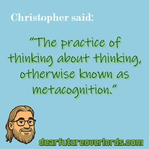 Unfreeze. Observe. Choose.
#DearFutureOverlords #Quotes #Mindset #Metacognition