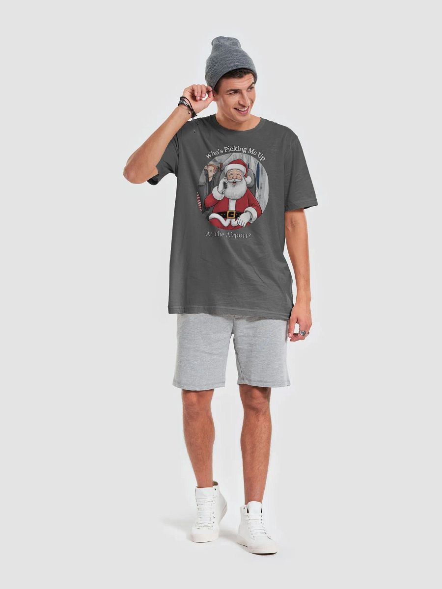 Who's Picking Me Up At The Airport - Funny Santa Claus T-shirt product image (3)