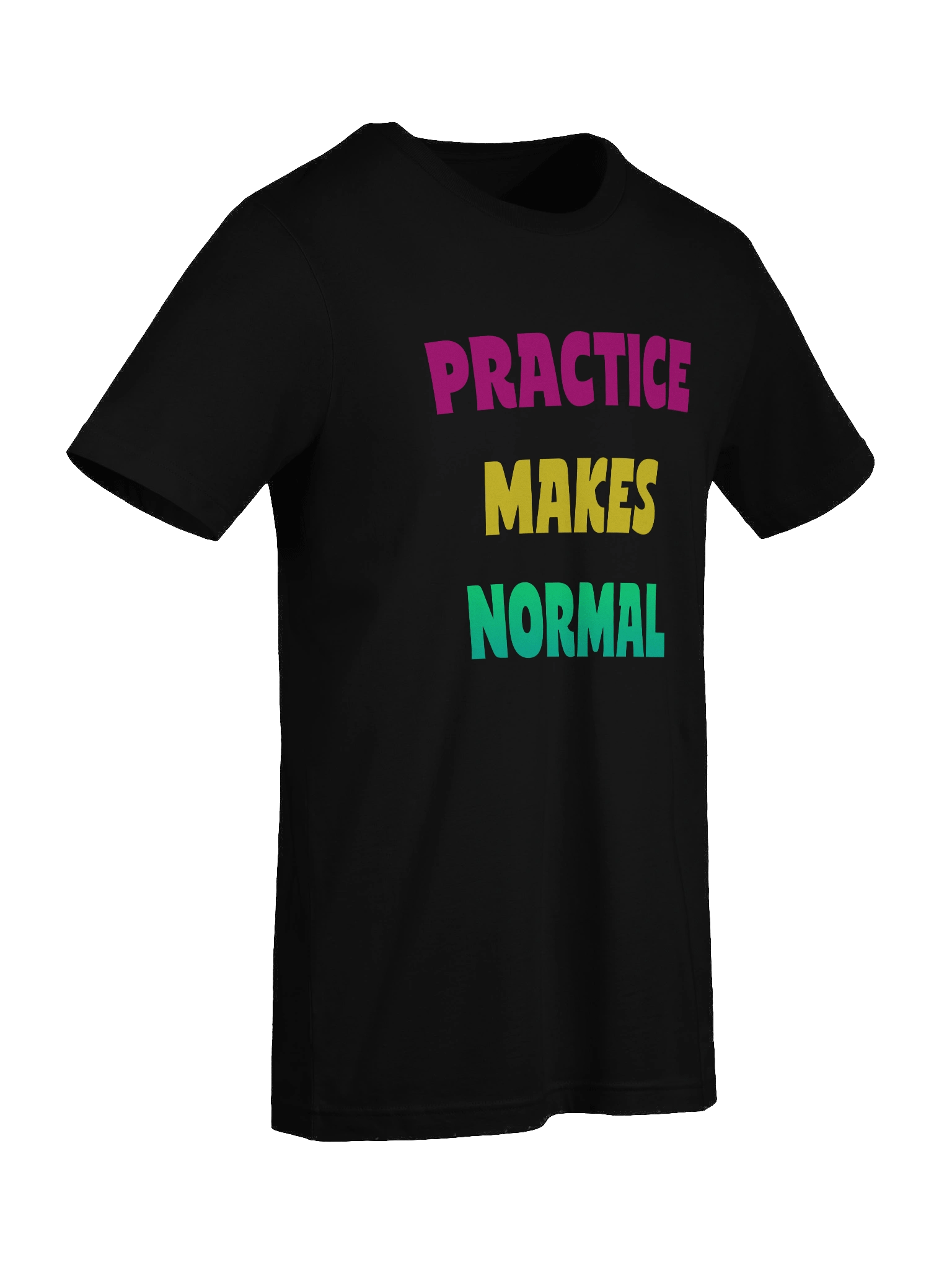 Practice Makes Normal Graphic Tee product image (9)