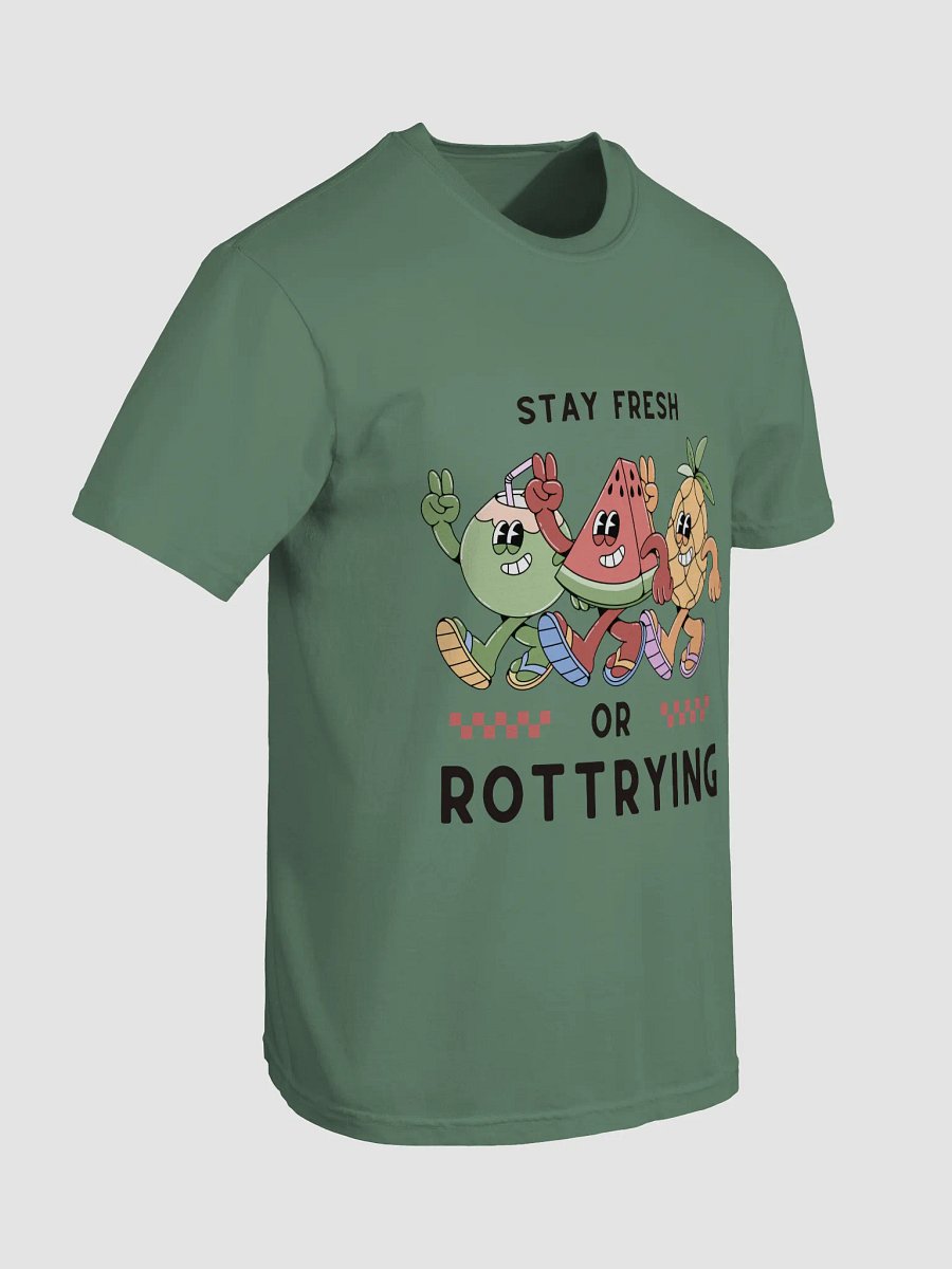 Stay Fresh or Rot Trying – Funny Fruit Squad Tee product image (93)