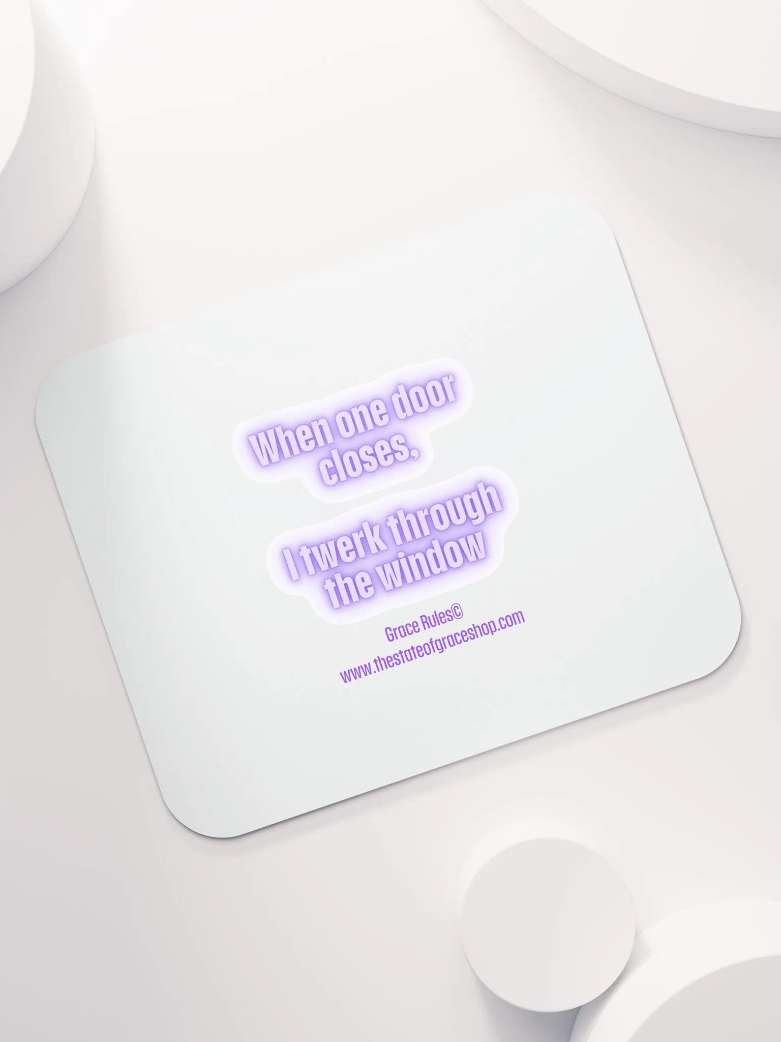 FUNNY DESK MATS 4 U - “When one door closes, I twerk through the window.” product image (7)