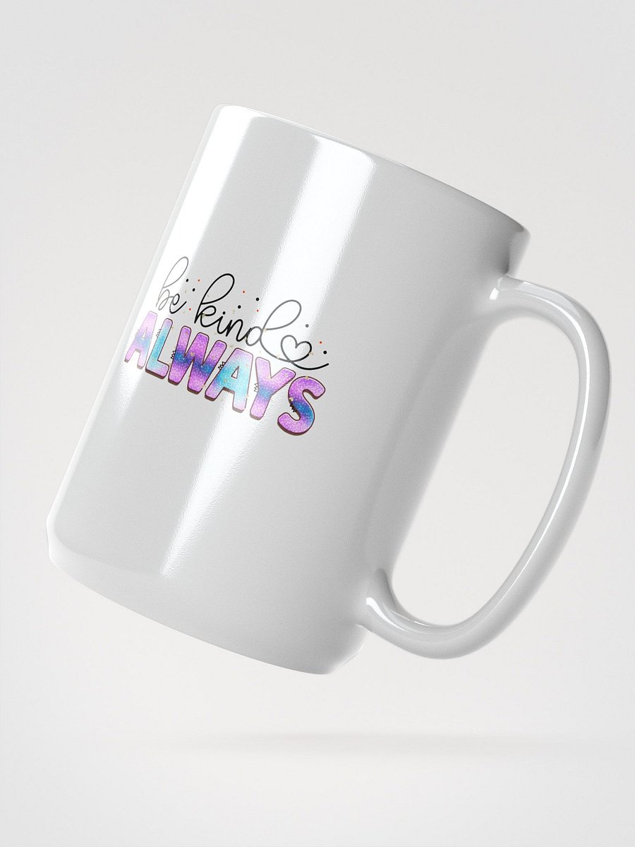 Be Kind Always Mug product image (2)