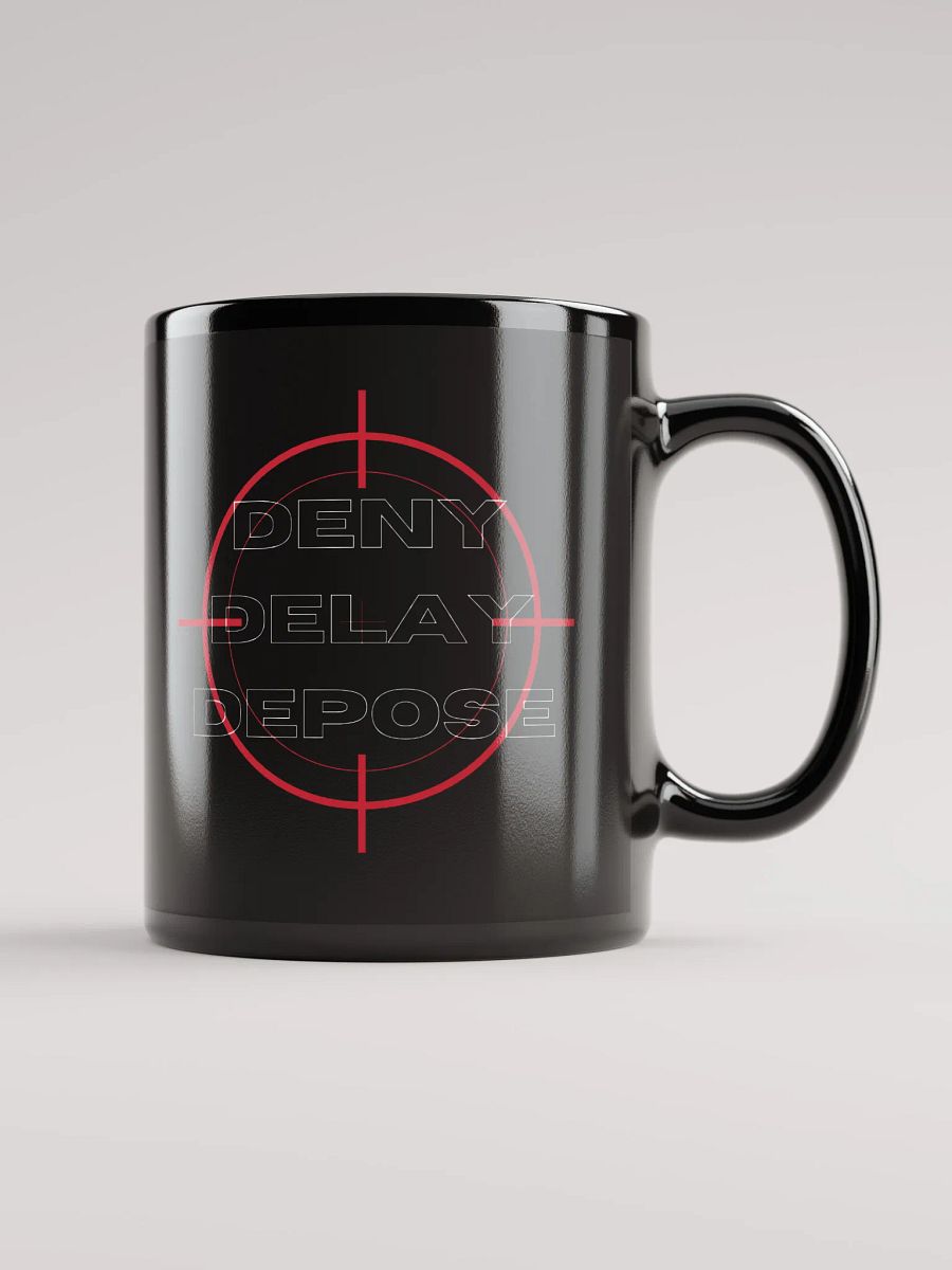 DENY DELAY DEPOSE product image (1)