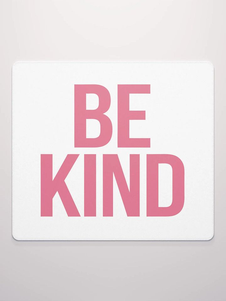 Be Kind Gaming Mouse Pad product image (3)