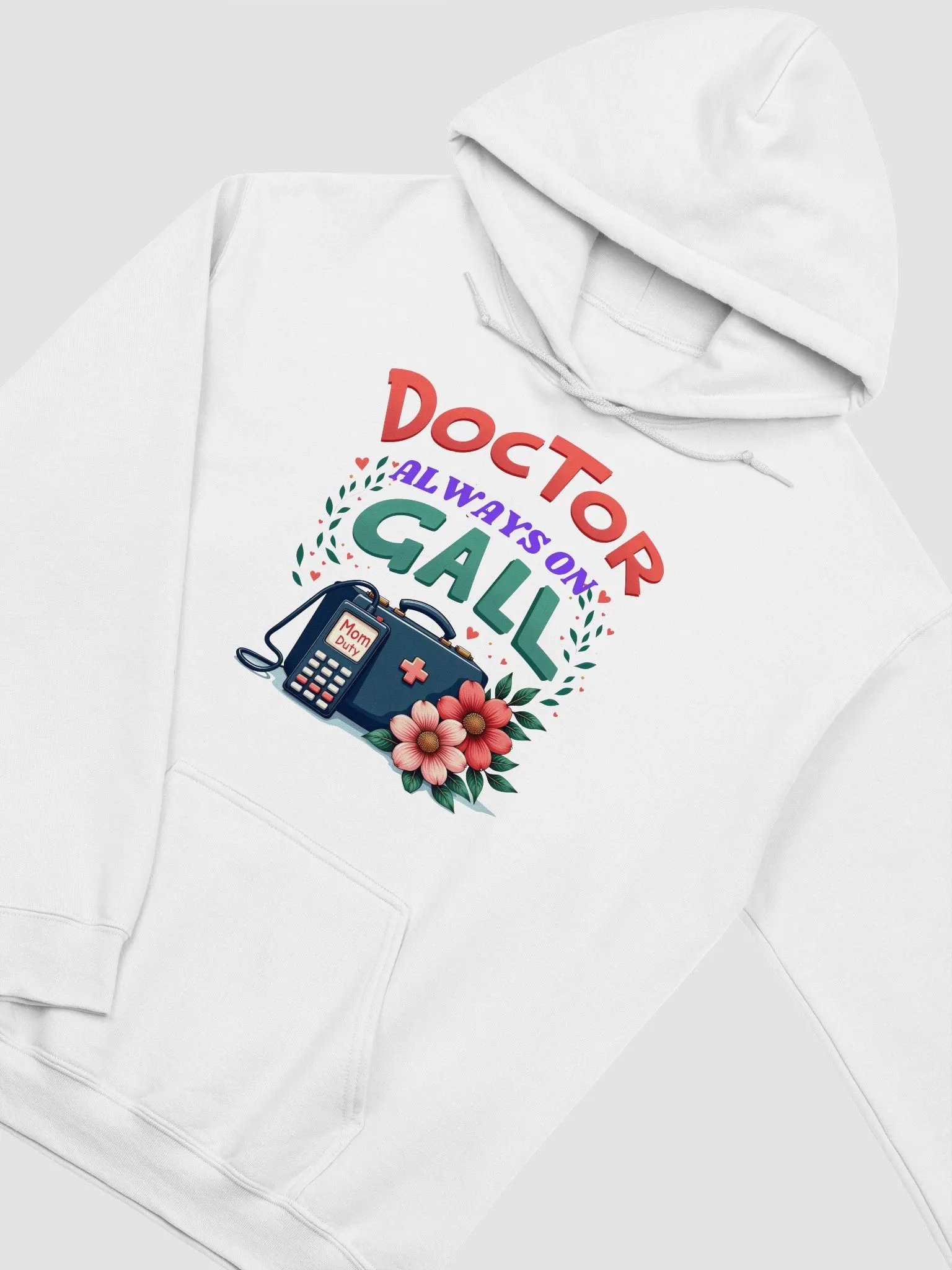 Mom Duty, Doctor Always On Call Hoodie product image (13)