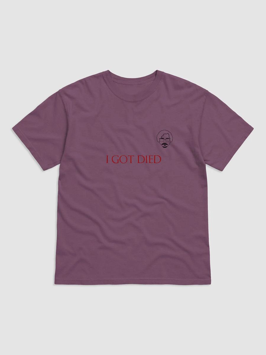I got died Shirt product image (3)