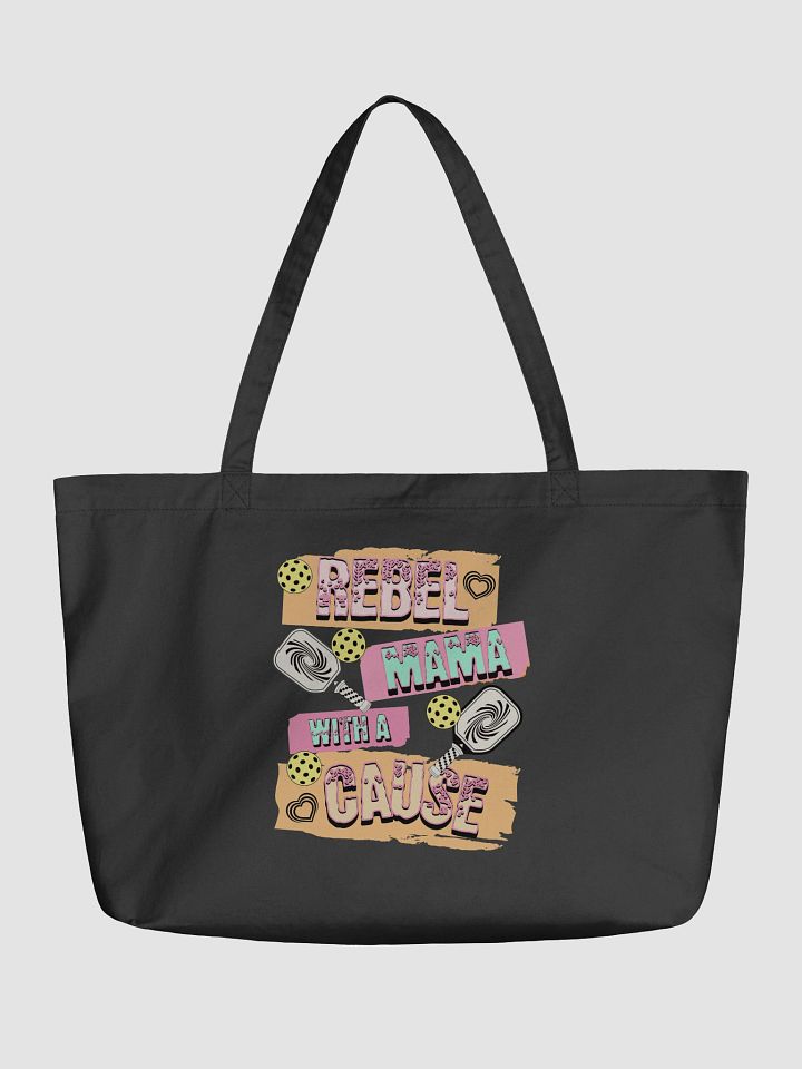 Rebel Mama With A Cause Pickleball Organic Tote product image (2)
