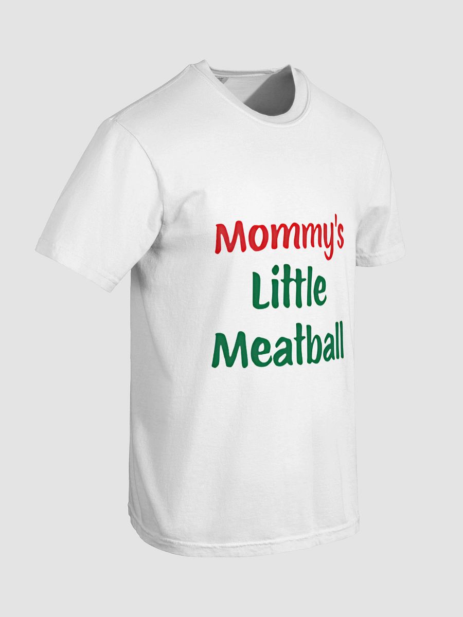 Mommy's Little Meatball T-Shirt product image (8)