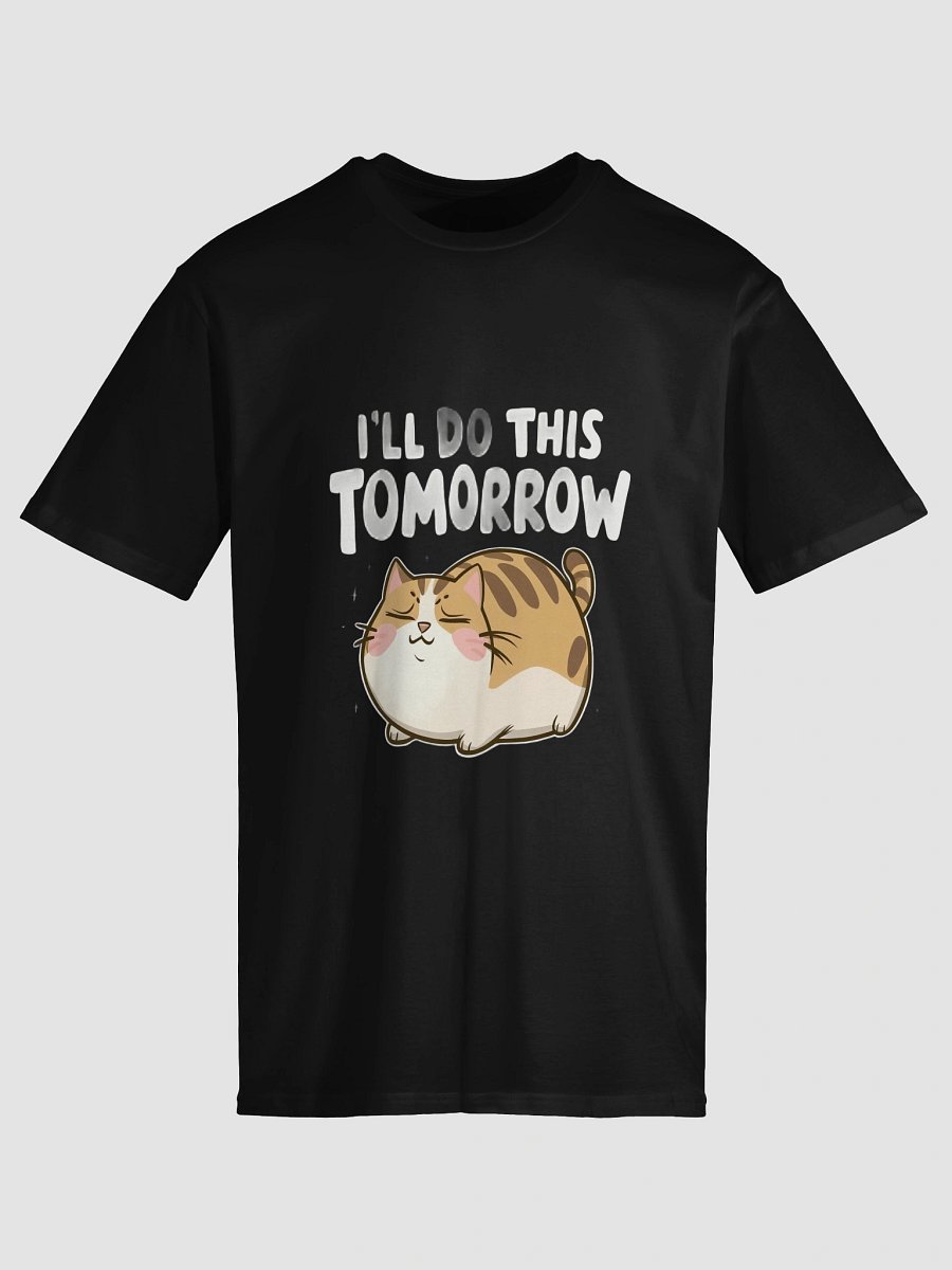 Funny Lazy Cat -'I'll Do This Tomorrow' Minimalist Procrastination Humor product image (4)