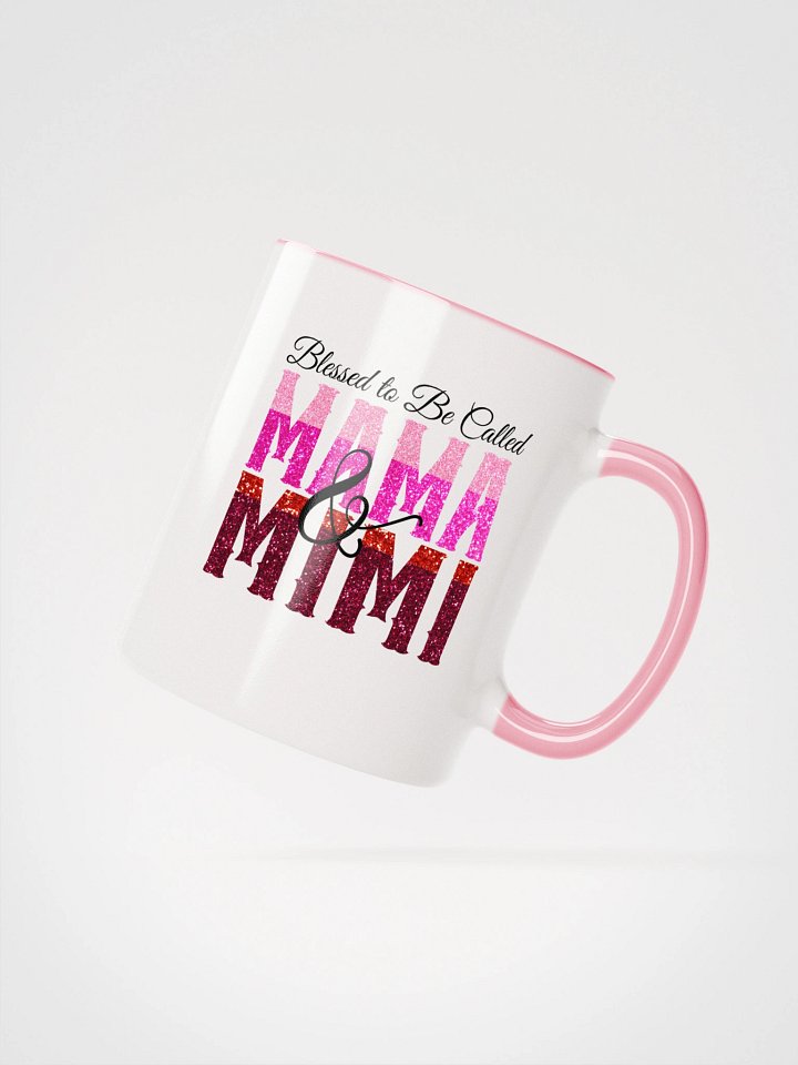 Blessed To Be Called Mama and Mimi, Ceramic Mug. product image (2)