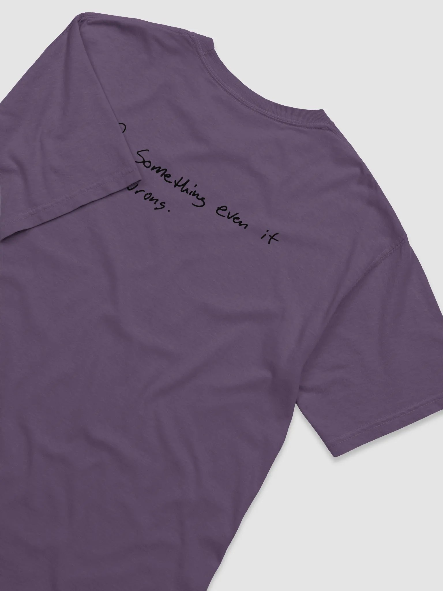 Do Something Even If It's Wrong- Printed Tee product image (33)