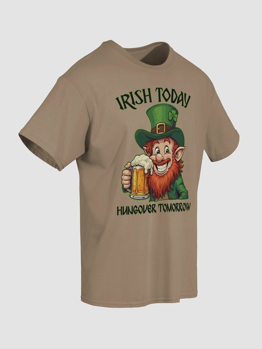 Irish Today Hungover Tomorrow Tee product image (2)