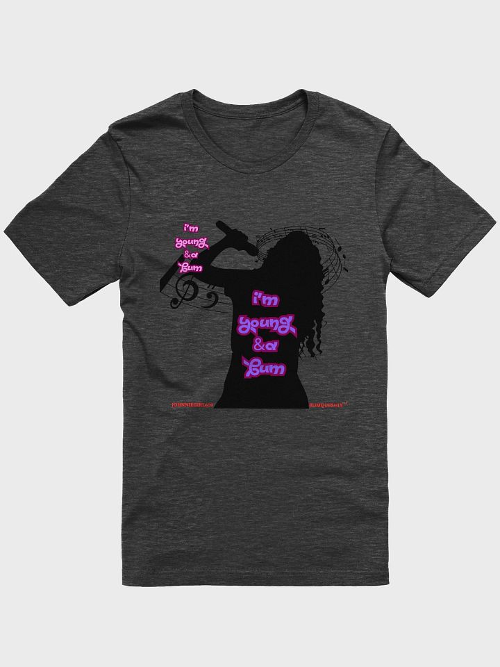 Young and a Bum t-shirt product image (1)