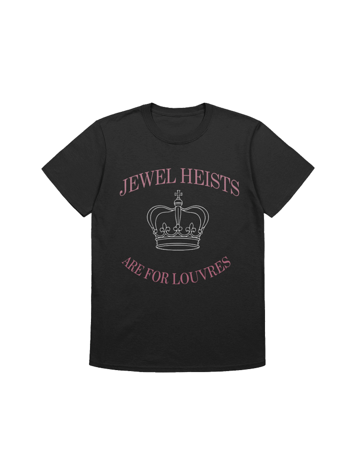 Jewel Heists Are For Louvres T-Shirt product image (1)