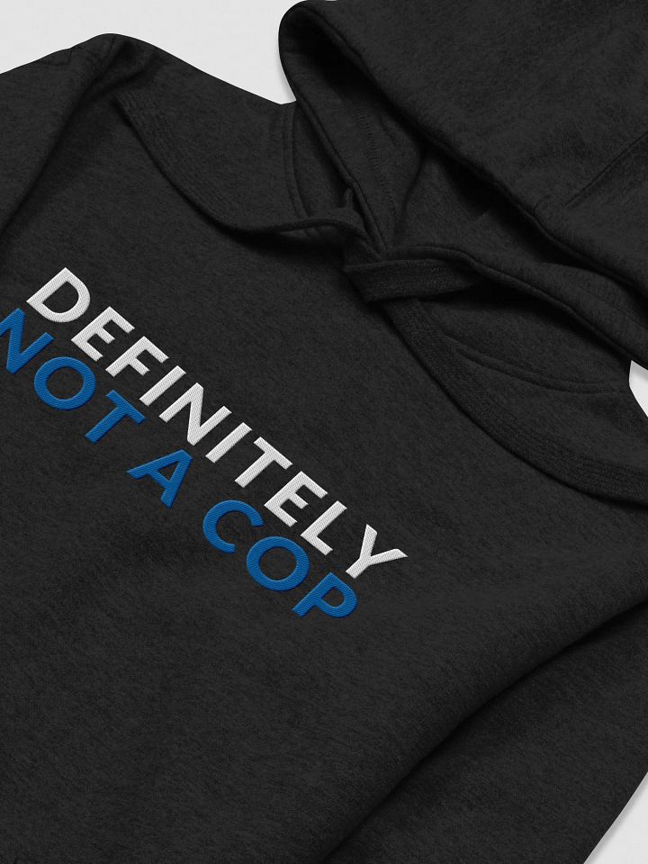 DEFINITELY NOT A COP (BLUE) - HOODIE product image (2)
