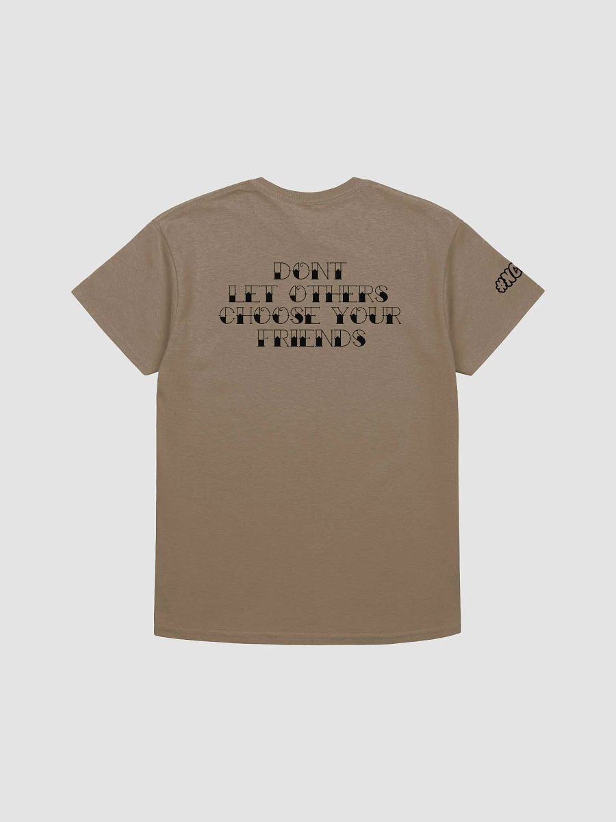 Choose Your Friends Tee product image (14)