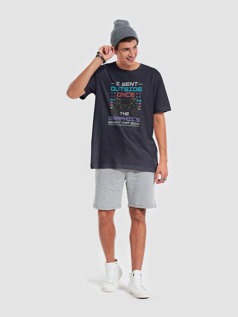 I Went Outside, the Graphics Weren’t That Good – Funny Gamer T-Shirt product image (7)