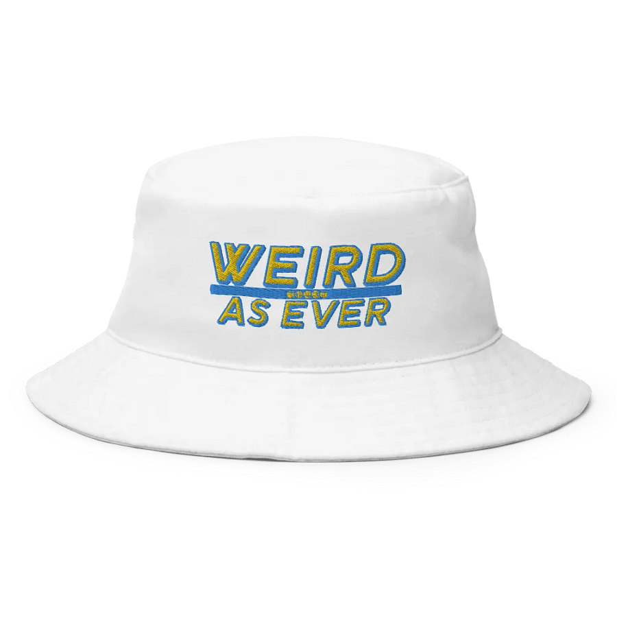 Weird As Ever Bucket Hat (Embroidered) product image (1)