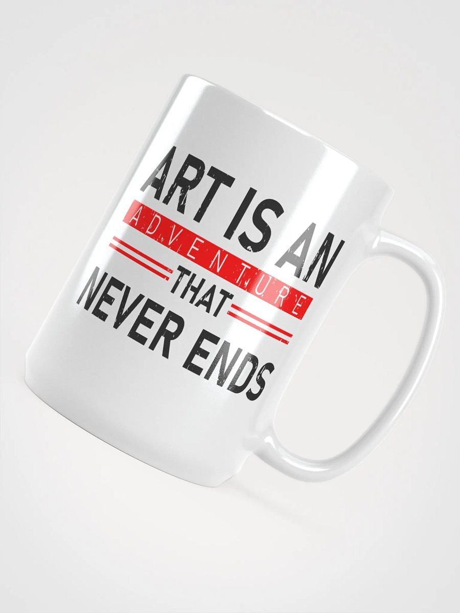ART IS AN ADVETURE THAT NEVER ENDS product image (4)