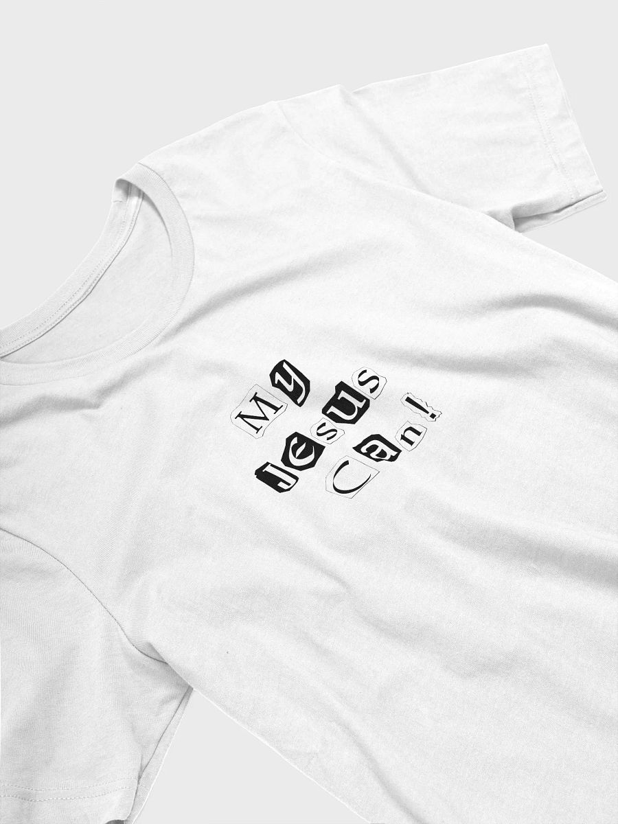 My Jesus Can! Tee Unisex product image (13)
