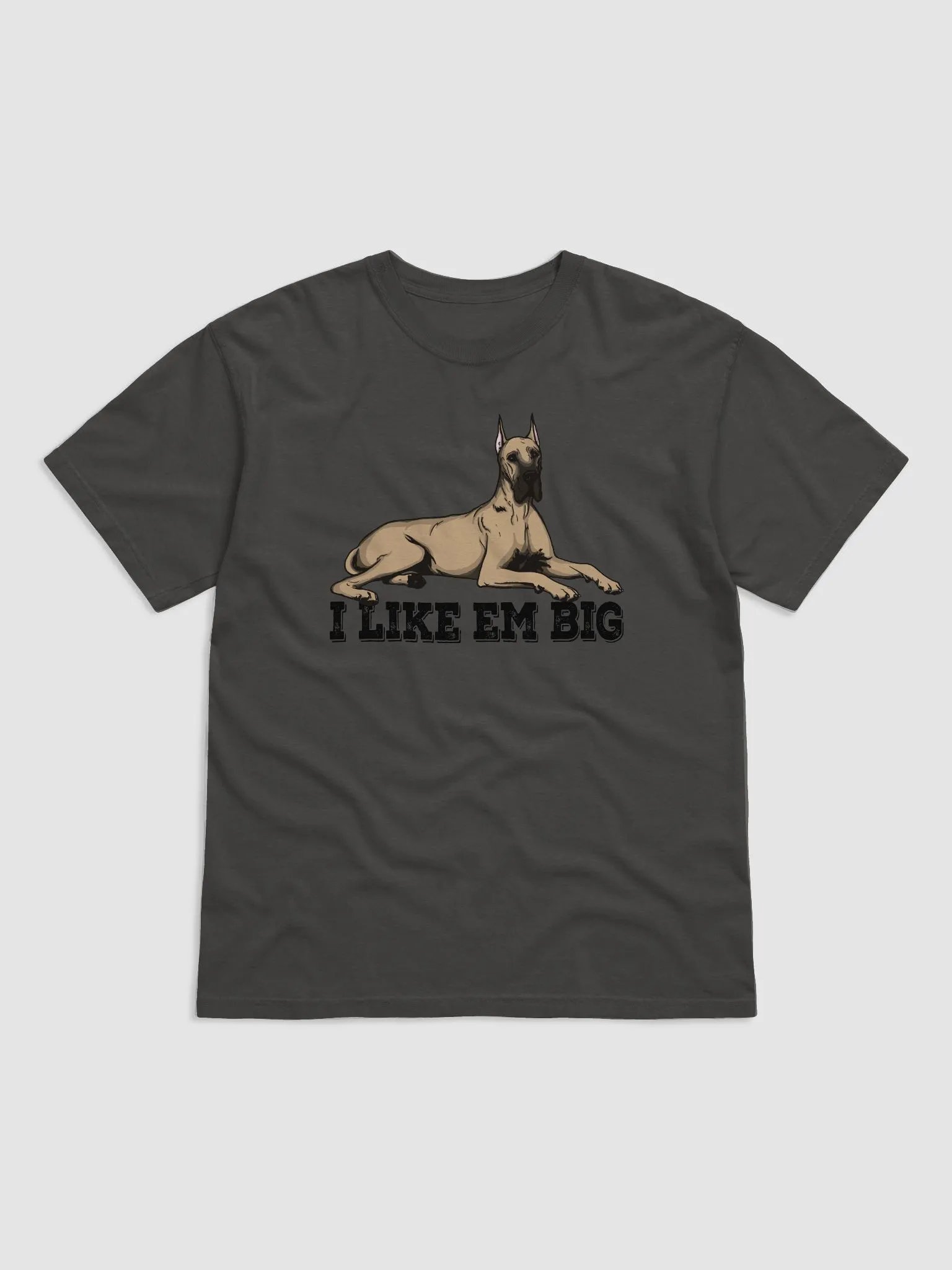 I Like Em Big T-Shirt of a Great Dane (Fawn) | Funny T-Shirt for Great Dane Paw-rents product image (24)