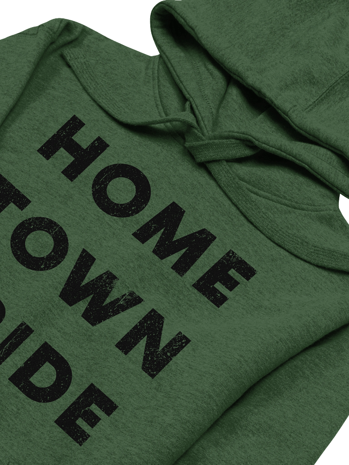 HOMETOWN PRIDE HOODIE product image (2)