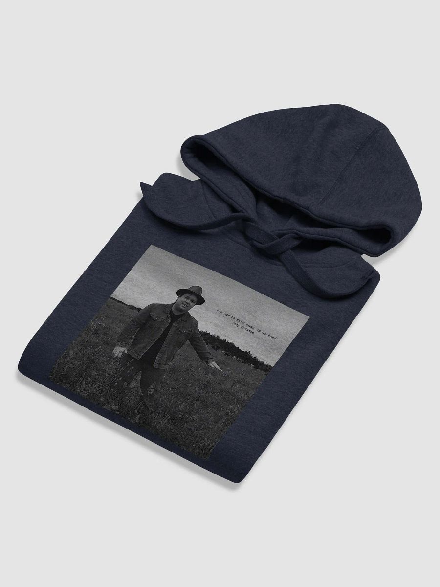 You Had To Move Away, So We Tried Long Distance Hoodie product image (48)