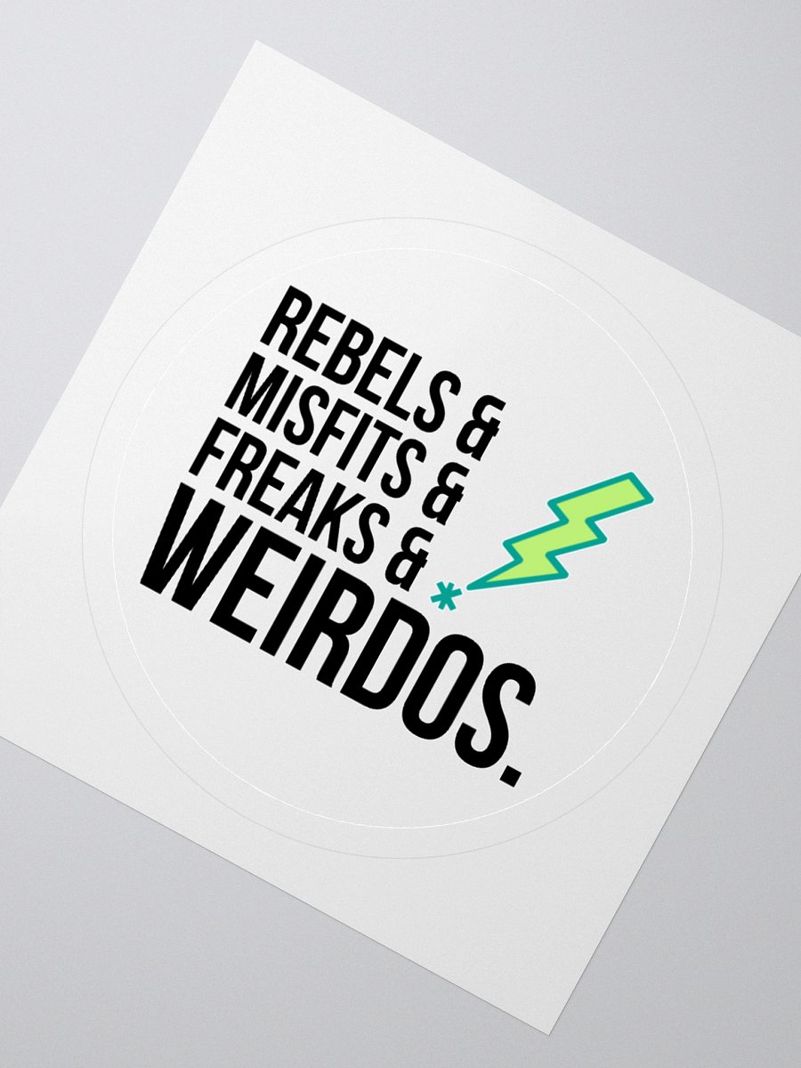 Rebels & Misfits & Freaks & Weirdos Sticker product image (2)