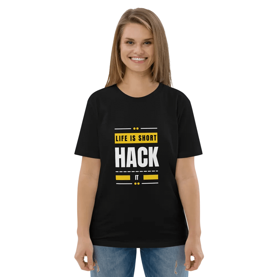 LIFE IS SHORT. HACK IT! - 100% cotton product image (8)