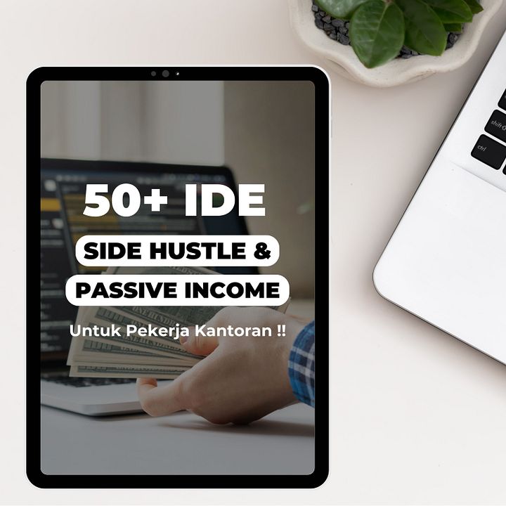 [E-BOOK] 50+ Ide Side Hustle & Passive Income Untuk Pekerja Kantoran product image (1)