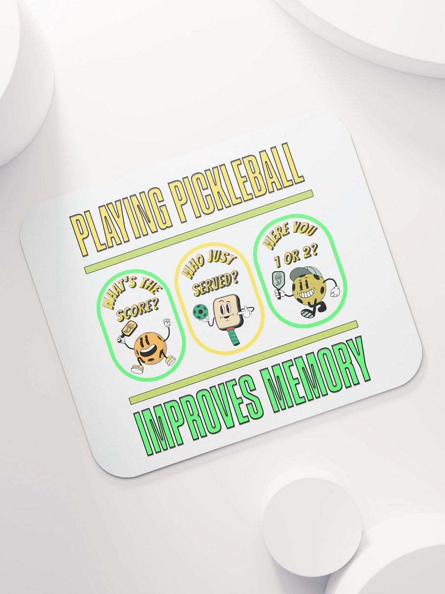 Playing Pickleball Improves Memory Booster Mouse Pad product image (5)