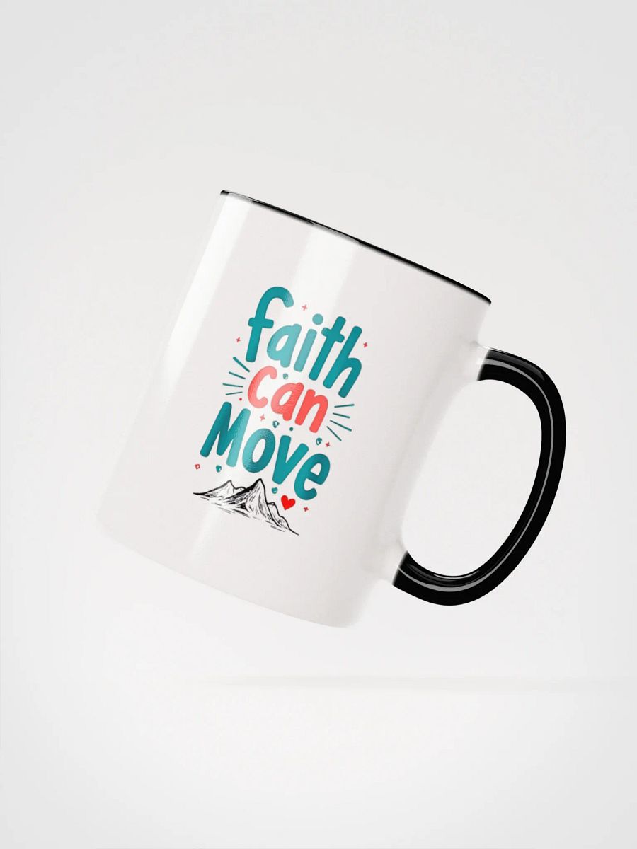 Faith Can Move Ceramic Mug product image (2)
