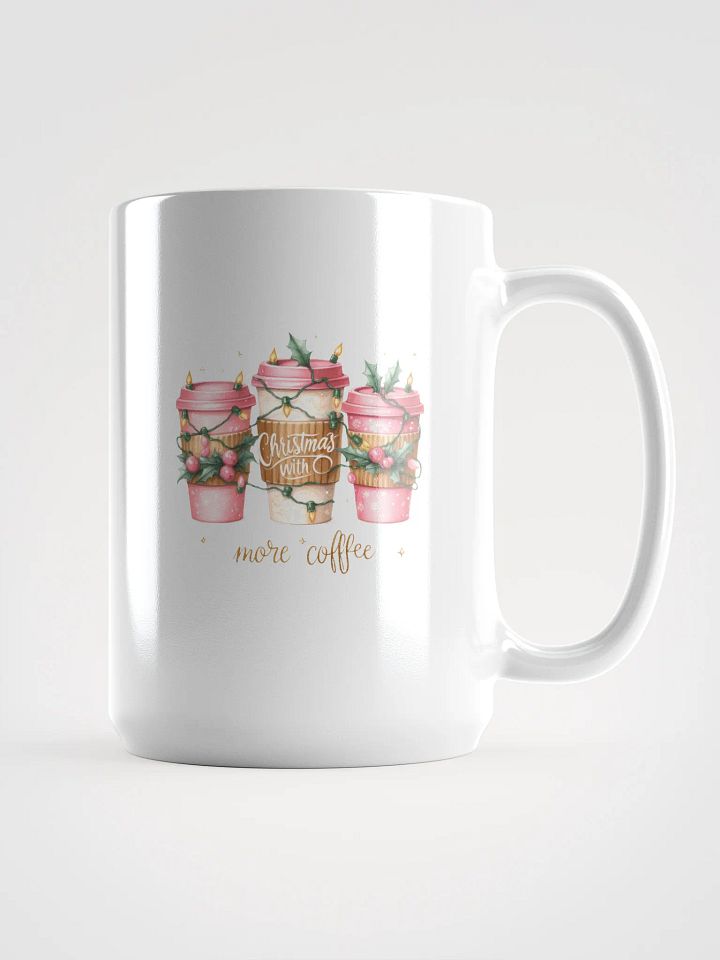 Christmas with More Coffee Mug product image (1)