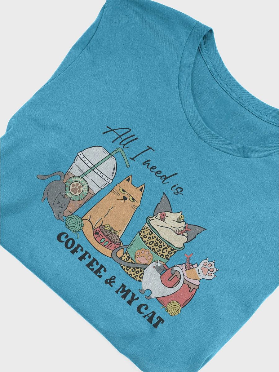 All I Need is Coffee & My Cat T-Shirt - Cute and Fun Cat Lover Apparel product image (10)