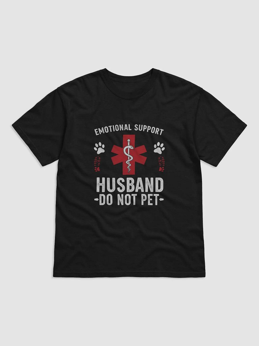 Do Not Pet Emotional Support Husband Funny T-Shirt product image (5)