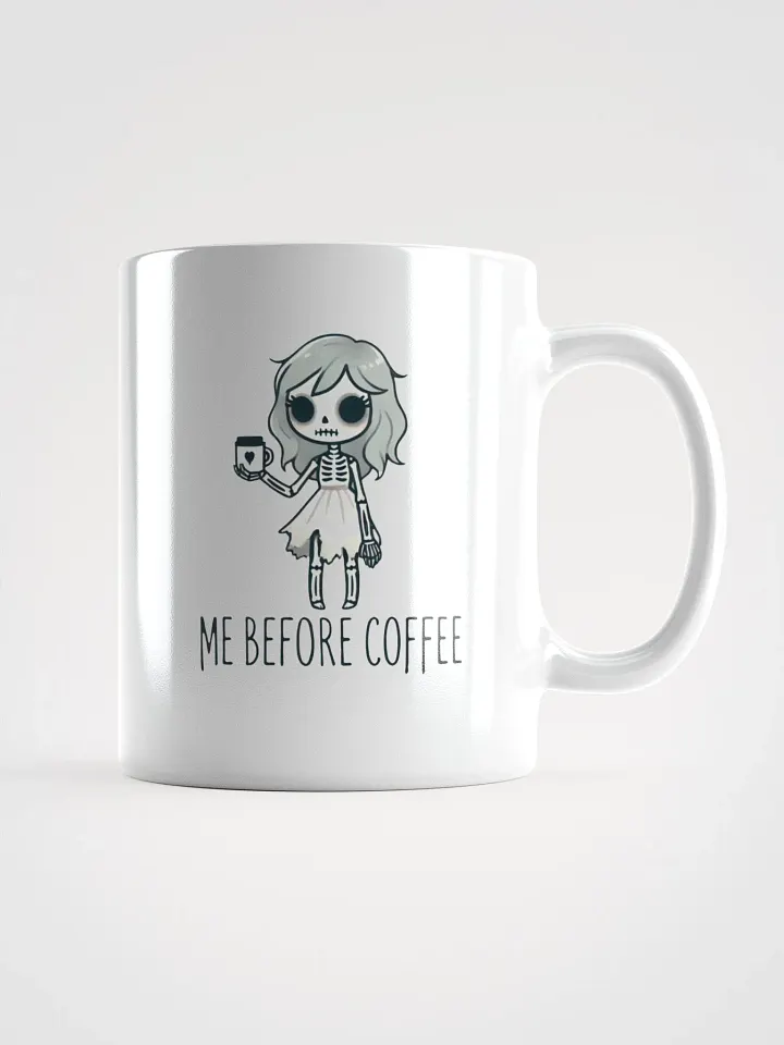 Me Before Coffee - Skeleton Girl Mug product image (1)
