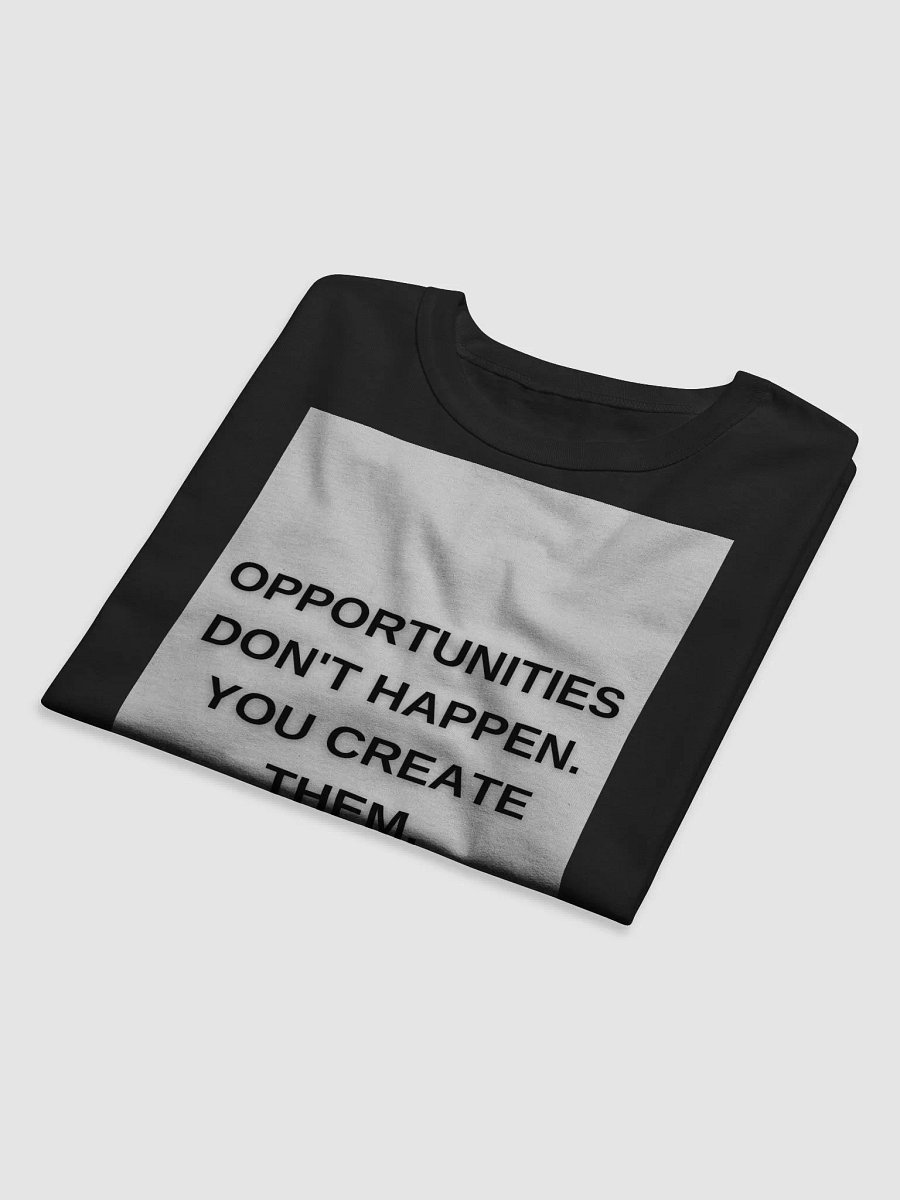 Opportunities Motivational Qoate T-Shirt product image (3)