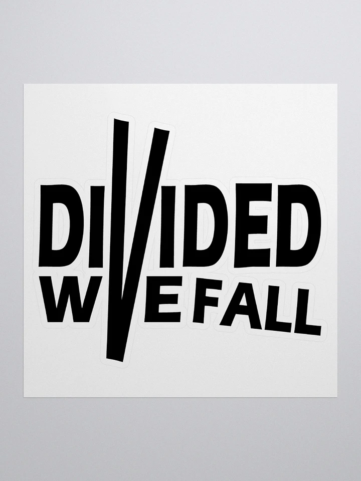 Divided We Fall - Black - Kiss Cut Stickers product image (1)