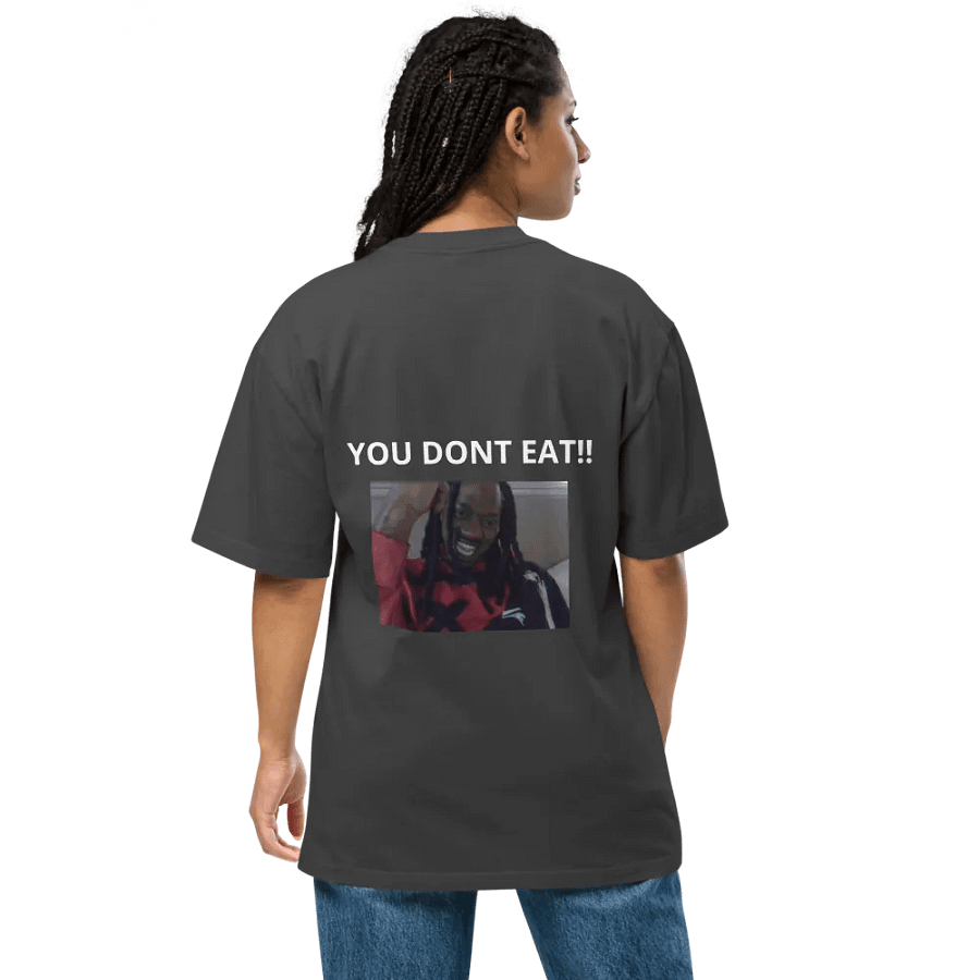 if you dont work?you dont eat! product image (7)
