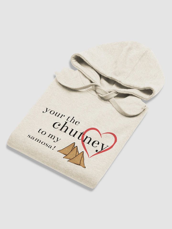 Your the Chutney to my Samosa product image (1)