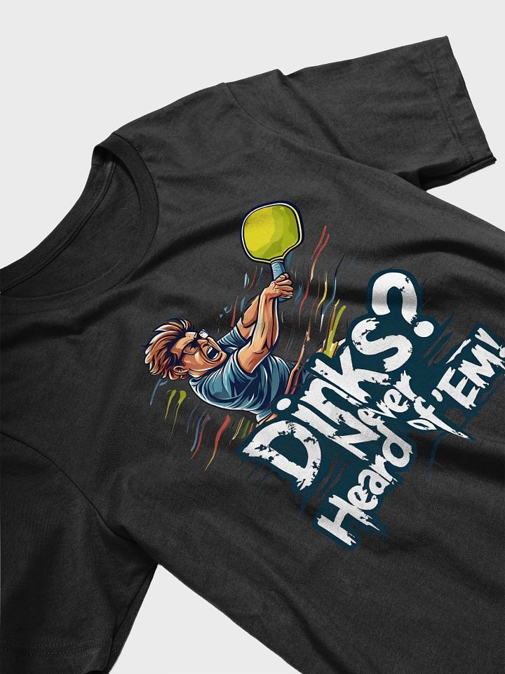 Dinks? Never Heard of 'Em! - Smash & Rally – Pickleball with Attitude! product image (2)