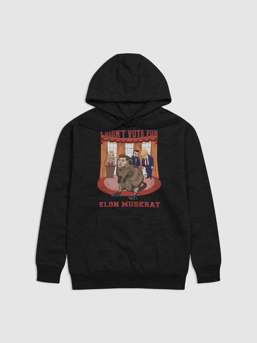 I Didn’t Vote for Elon Muskrat Premium Hoodie product image (2)