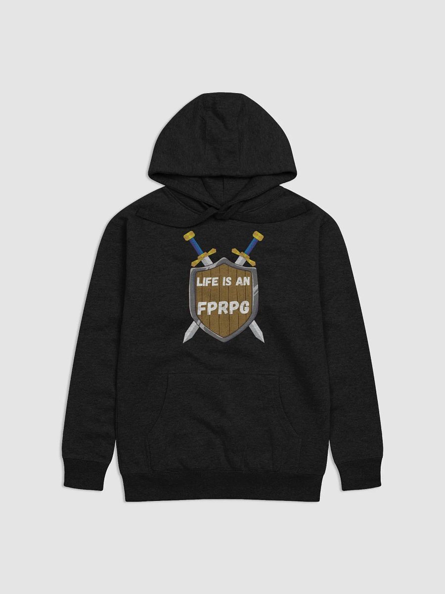 Life is an FPRPG Hoodie product image (1)