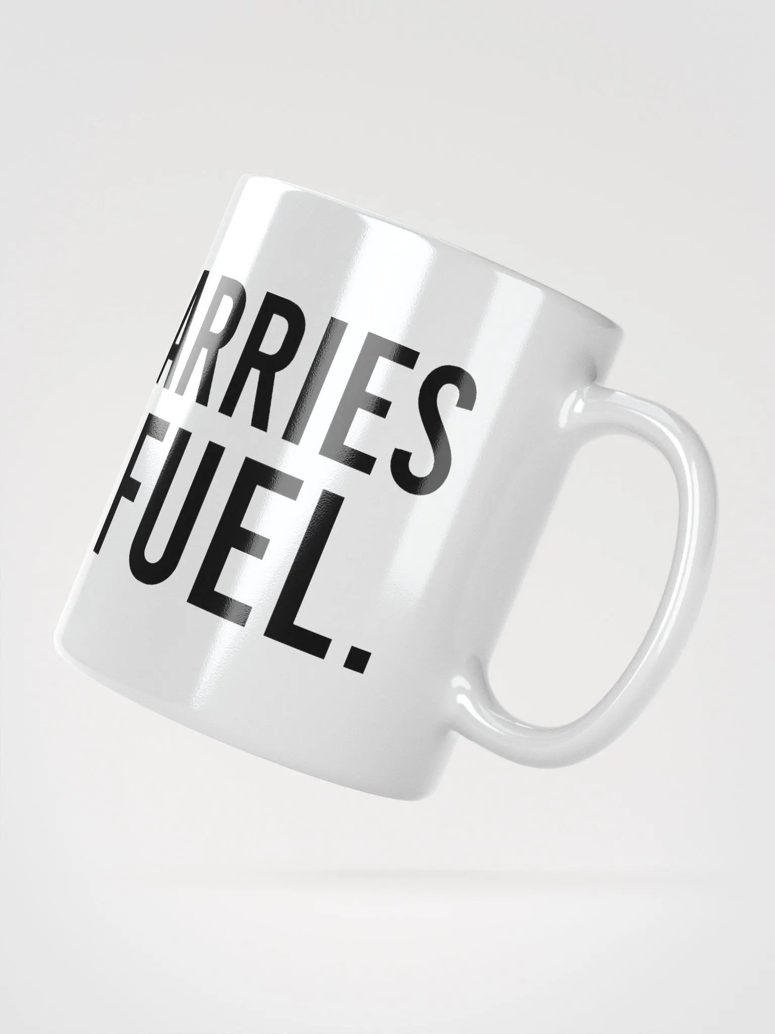 This mug carries my daily fuel. - coffee mug product image (6)