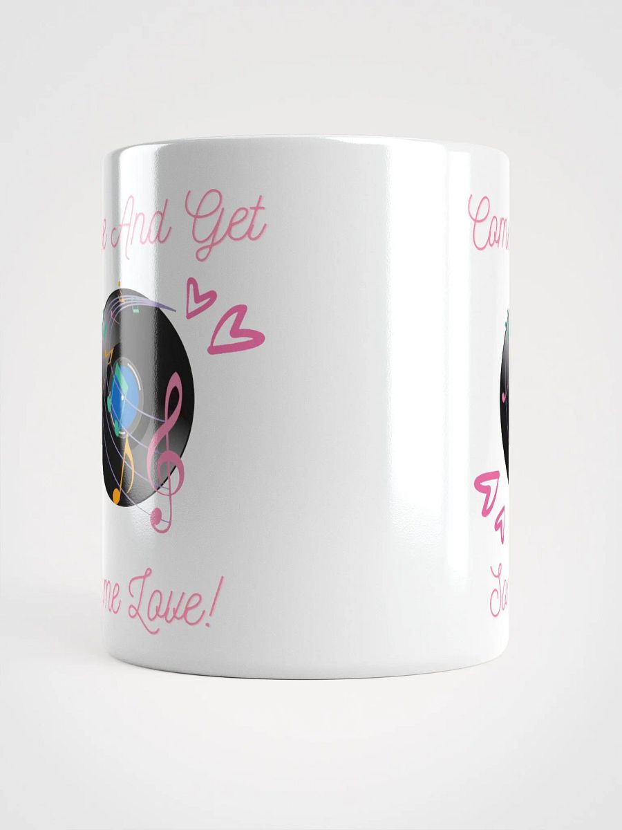 Come And Get Some Love - Funny Musical Valentine's Day White Mug product image (15)
